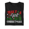 Just a Girl who loves Christmas  Unisex T-Shirt